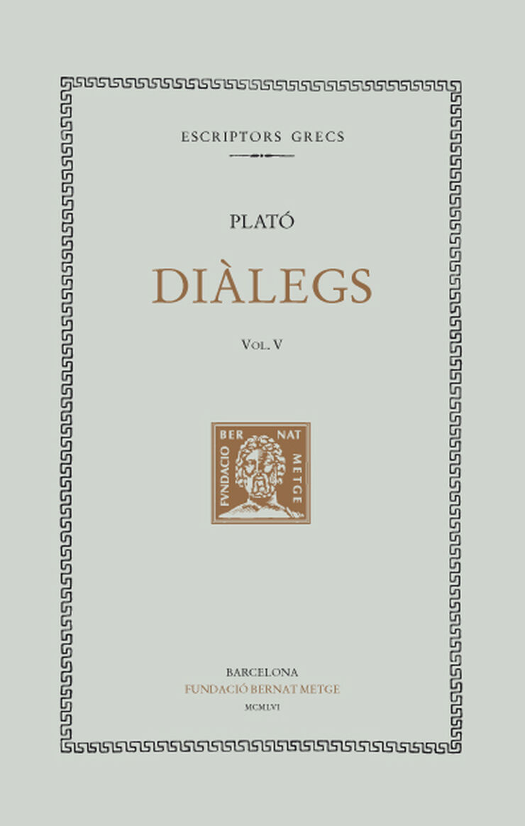 Diàlegs, vol. V: Menó. Alcibíades