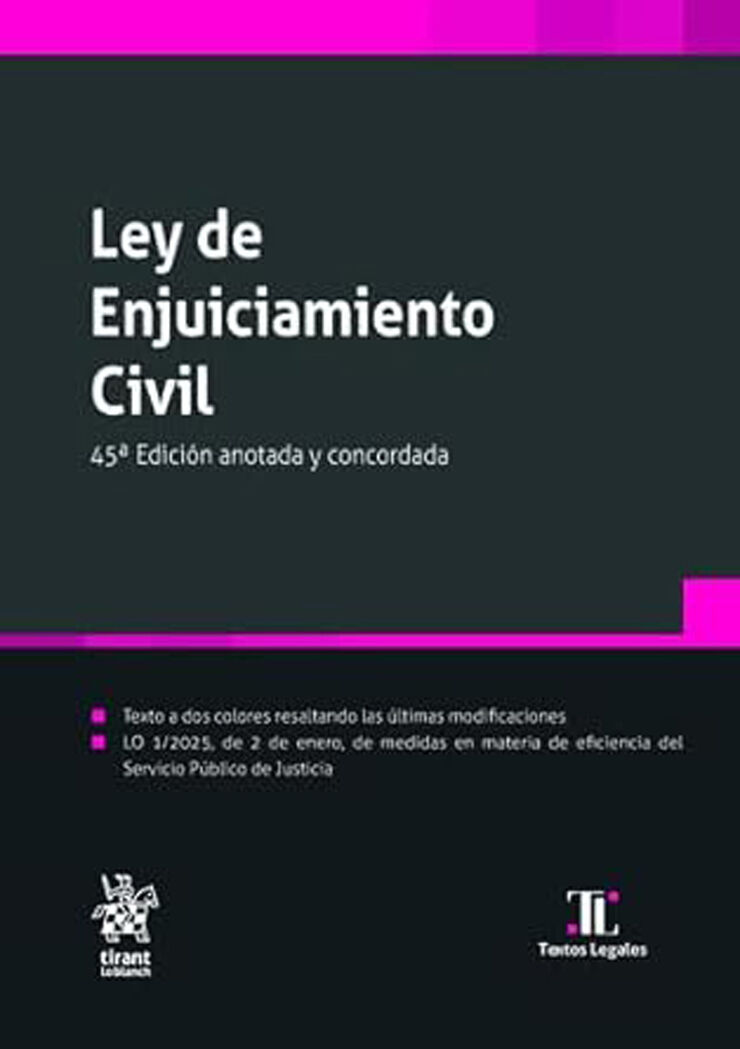 Ley de Enjuiciamiento Civil 45ª Edición anotada y concordada 2025