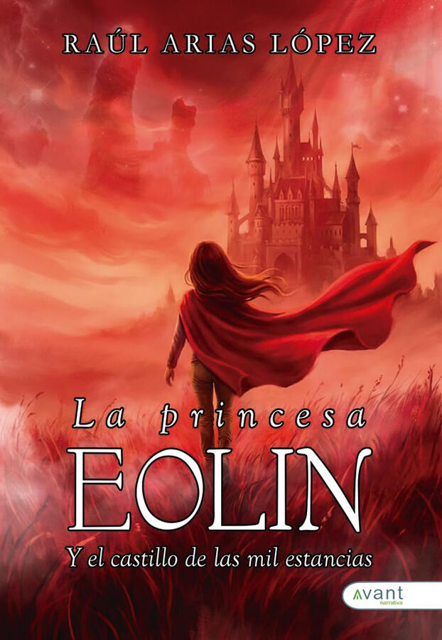 La princesa Eol&iacute;n y el castillo de las mil estancias