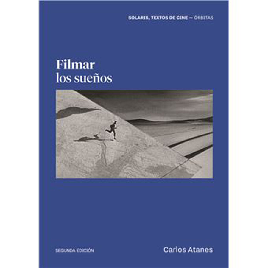 Filmar los sue&ntilde;os
