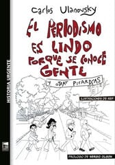El periodismo es lindo porque se conoce gente El periodismo es lindo porque se conoce gente