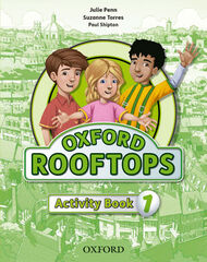 Oxford Rooftops 1. Activity book Pack Oxford Rooftops 1. Activity book Pack