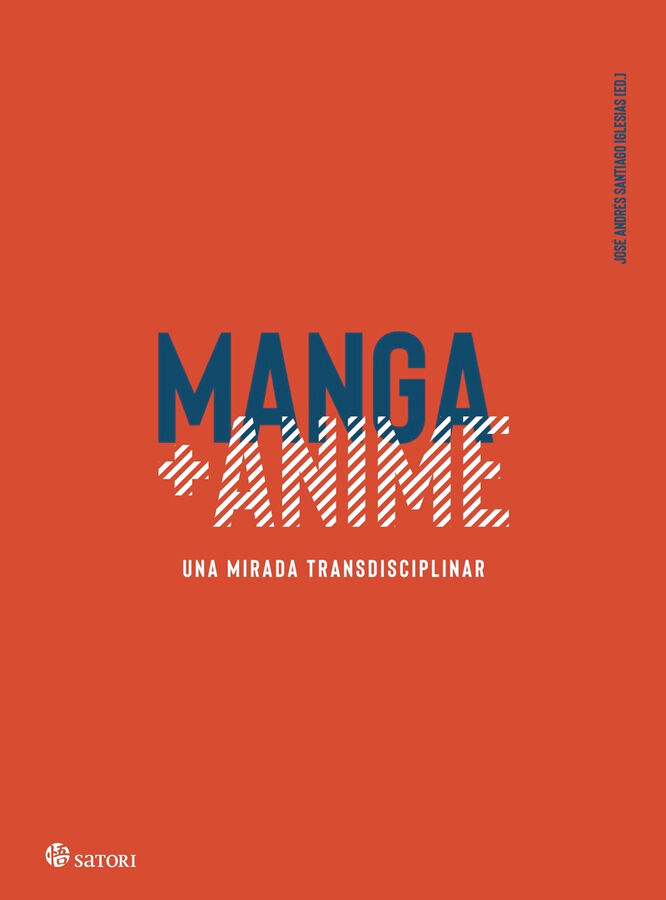 Manga + Anime. Una mirada transdisciplinar