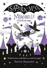 La Mirabelle i l'escola de màgia La Mirabelle i l'escola de màgia