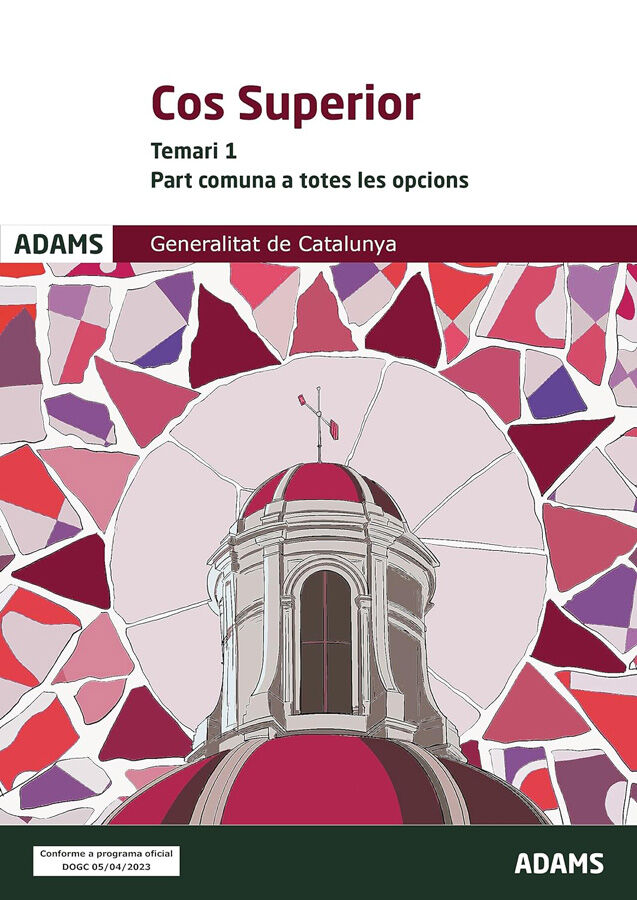 Temari 1 Cos Superior, Part Comuna a totes les opcions, Generalitat de Catalunya