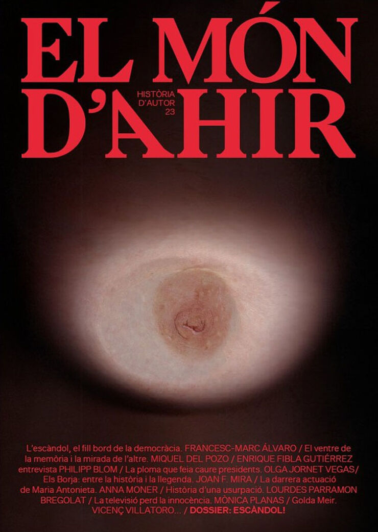 El Món d'Ahir 23 - Escàndol! El Món d'Ahir 23 - Escàndol!