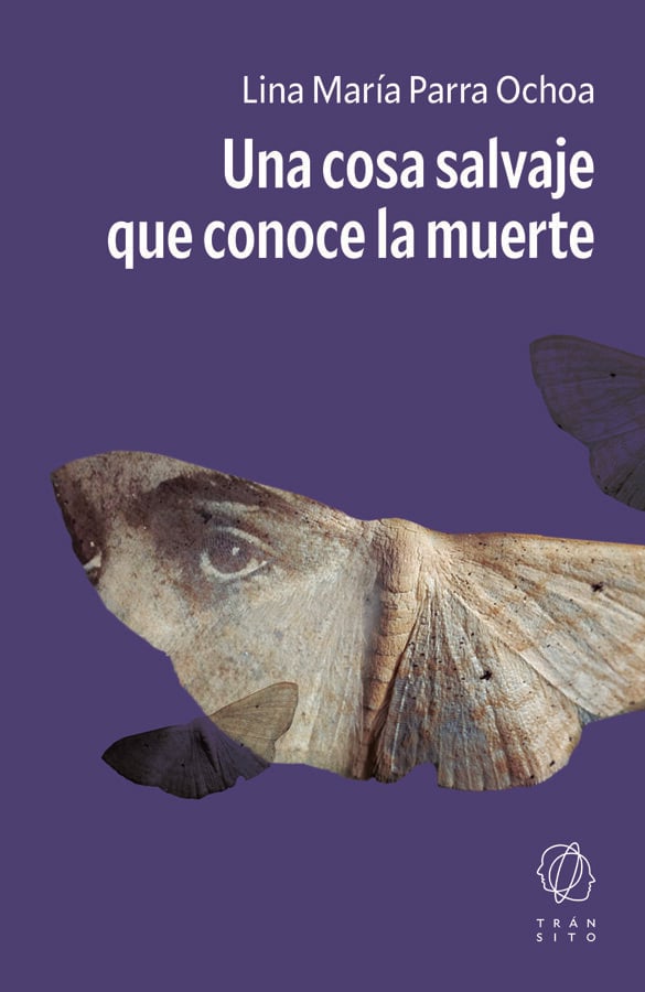 Una cosa salvaje que conoce la muerte