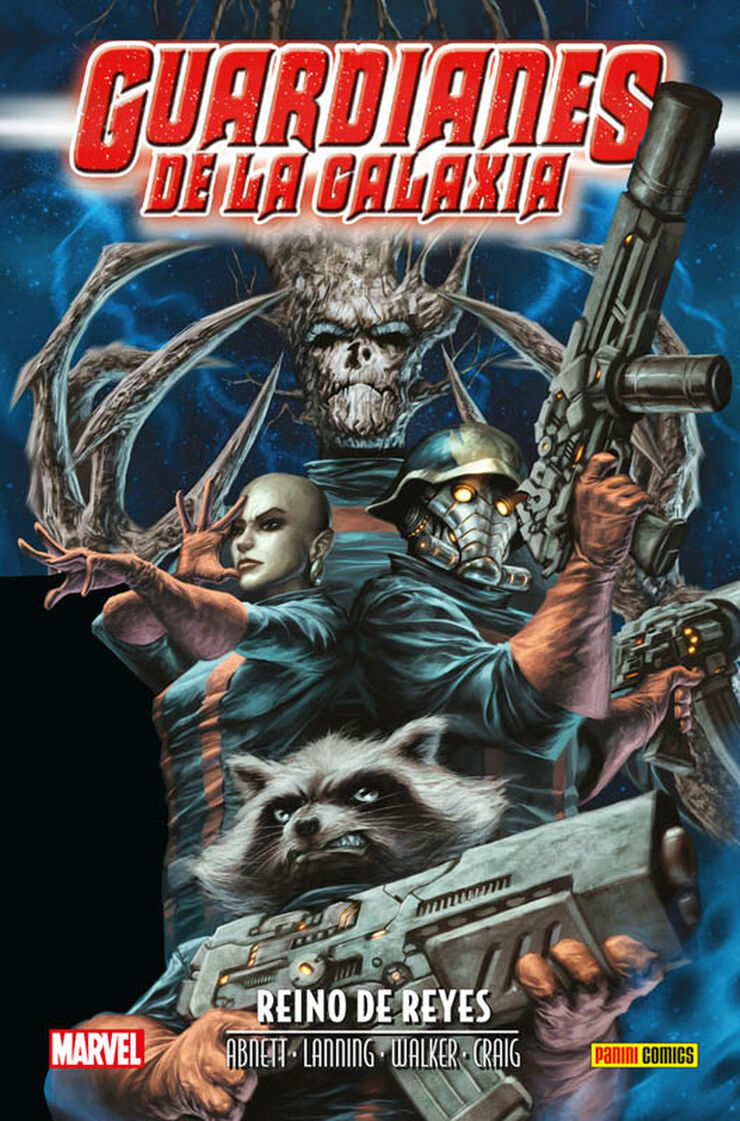 Aniquilación saga guardianes de la galaxia. Reino de reyes