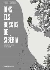 Dins dels boscos de Sibèria Dins dels boscos de Sibèria