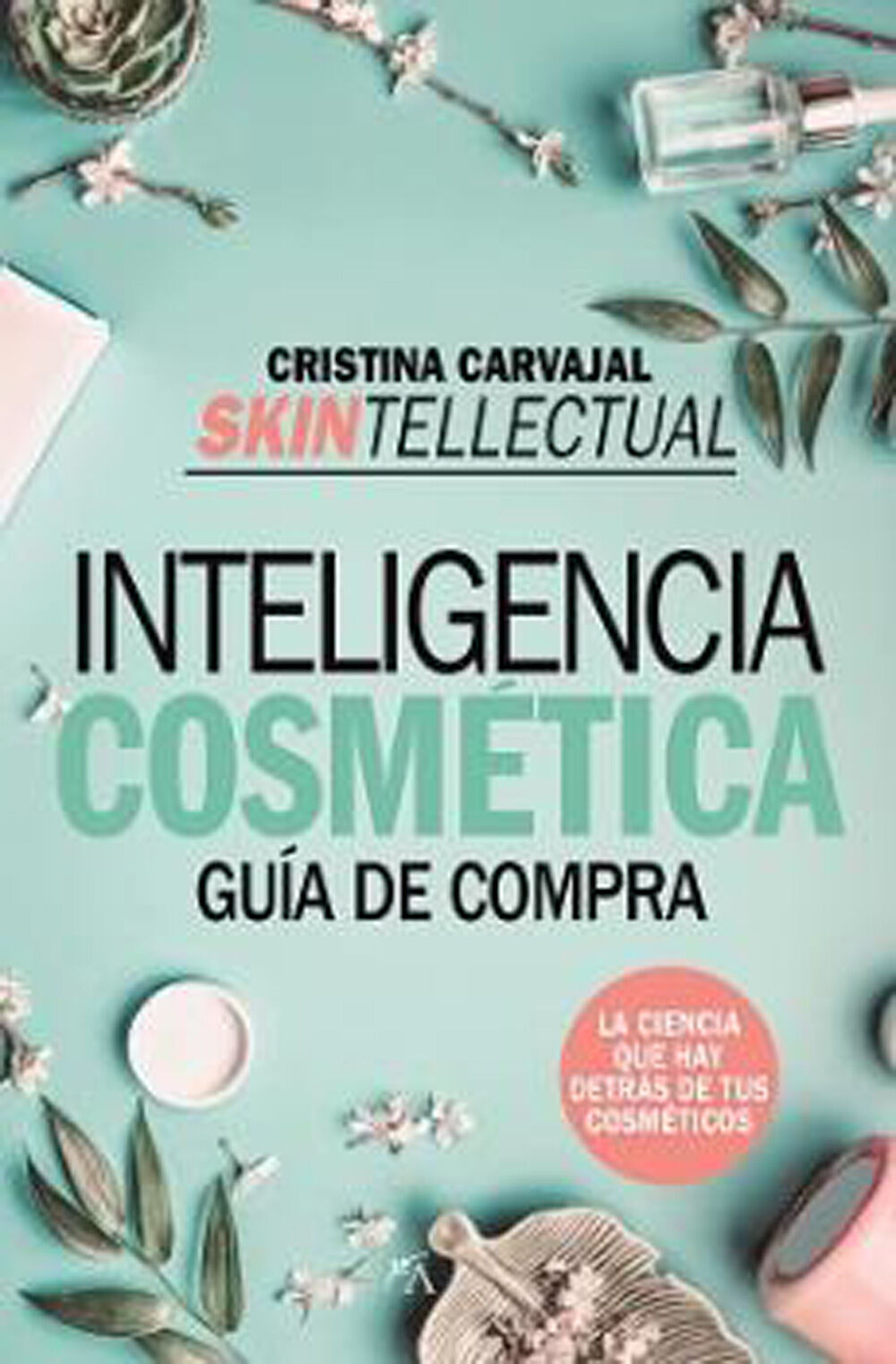 Skintellectual. Inteligencia cosm&eacute;tica