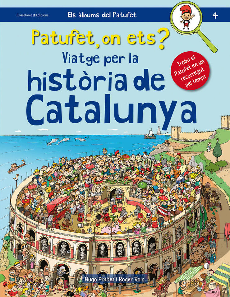 Patufet, on ets? viatge per la historia de Catalunya