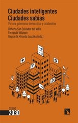 Ciudades inteligentes, ciudades sabias Ciudades inteligentes, ciudades sabias