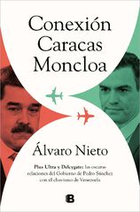 Conexión Caracas-Moncloa Conexión Caracas-Moncloa