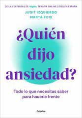 ¿Quién dijo ansiedad? ¿Quién dijo ansiedad?