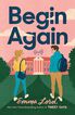 Begin again Begin again