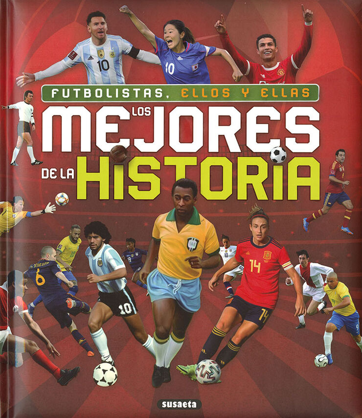 Futbolistas, ellos y ellas, los mejores de la historia