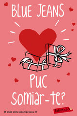 Puc somiar-te?
