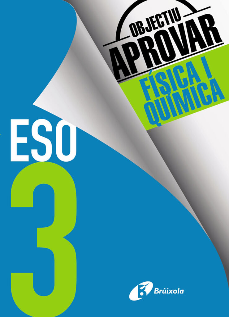 Objectiu Aprovar Física Química 3r Eso Bruño