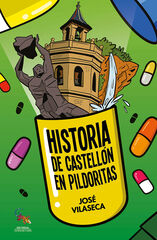 Historia de Castellón en pildoritas Historia de Castellón en pildoritas