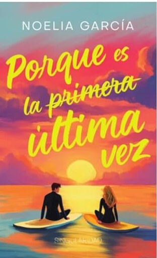 Porque es la &uacute;ltima vez