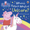 Peppa Pig. Where's Peppa's Magical Unicorn