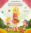 Contes de primavera de Lucía, mi pediatra Contes de primavera de Lucía, mi pediatra