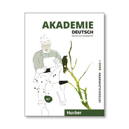 AKADEMIE DEUTSCH A1+ KB Hueber Internacional 9783191016500 AKADEMIE DEUTSCH A1+ KB Hueber Internacional 9783191016500