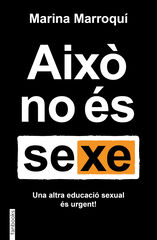 Això no és sexe Això no és sexe