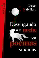 Desvirgando a la noche con poemas suicid Desvirgando a la noche con poemas suicid