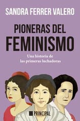 Pioneras del feminismo Pioneras del feminismo