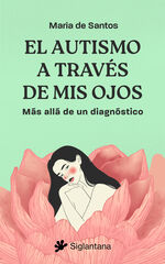 El autismo a través de mis ojos El autismo a través de mis ojos