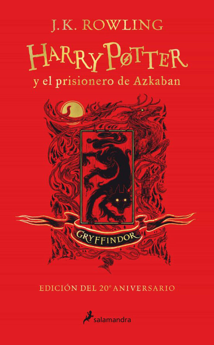 Harry Potter Y El Prisionero De Azkaban. (Edición Gryffindor Del 2 0º Aniversario) (Harry Potter 3)