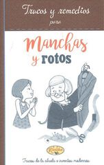 Manchas y rotos Manchas y rotos