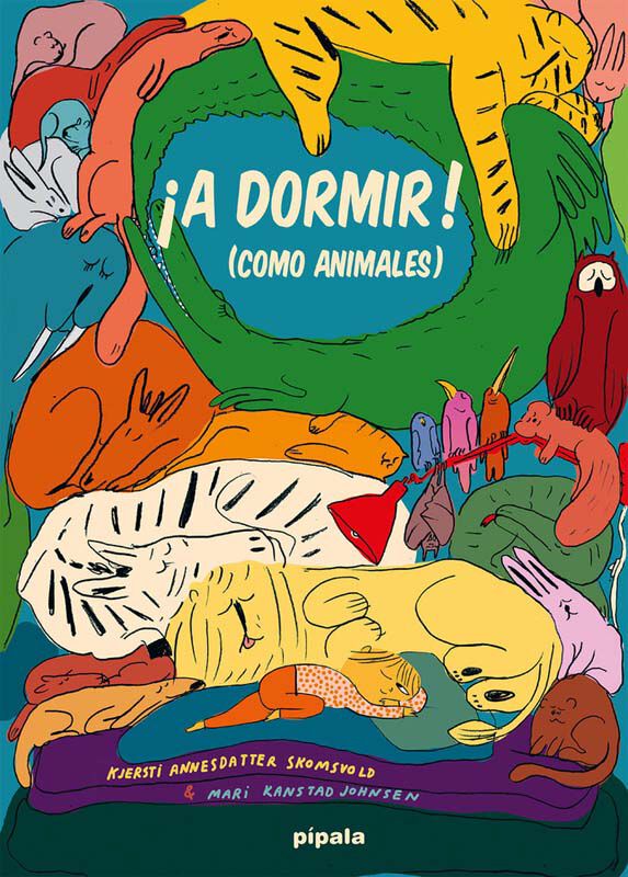 &iexcl;A dormir! (Como animales)