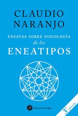Ensayos sobre psicología de los Eneatipos Ensayos sobre psicología de los Eneatipos