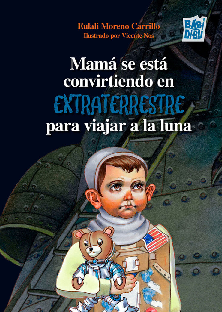 Mamá se está convirtiendo en extraterrestre para viajar a la luna