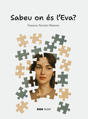 Sabeu on és l'Eva? Sabeu on és l'Eva?