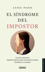 El síndrome del impostor El síndrome del impostor