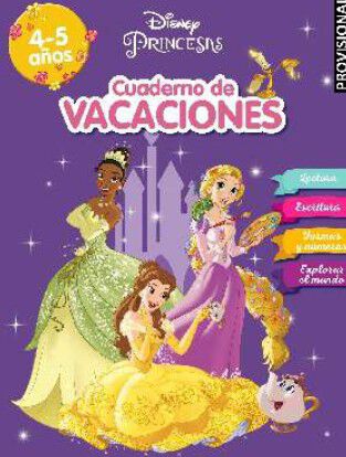 Cuaderno de vacaciones Princesas. 4-5 a&ntilde;os (Aprendo con Disney)