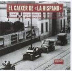 Caixer de la Hispano, El