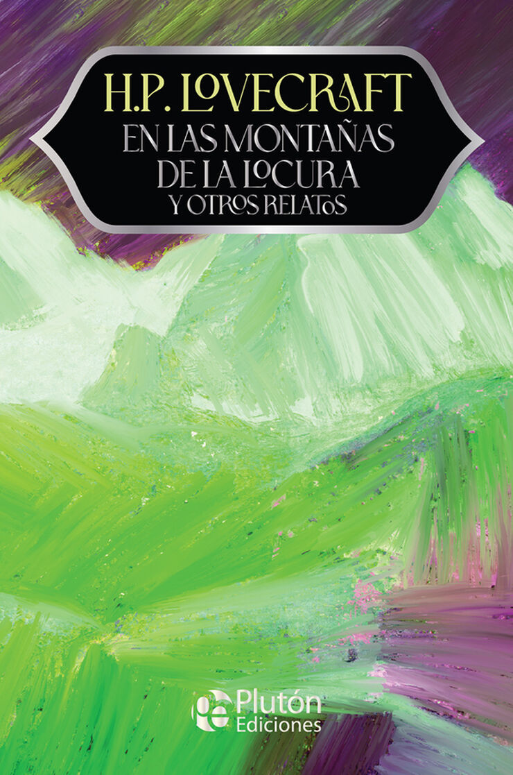 En las Montañas de la Locura y otros relatos