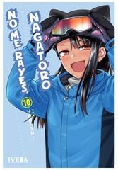 No me rayes, Nagatoro 10