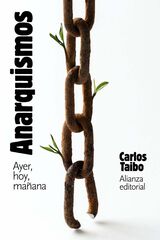 Anarquismos. Ayer, hoy y mañana Anarquismos. Ayer, hoy y mañana