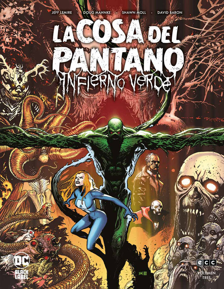 La Cosa del Pantano: Infierno verde núm. 3 de 3