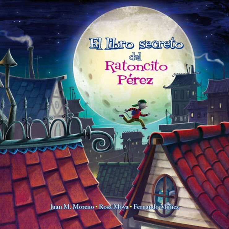 Libro secreto del ratoncito Pérez, El