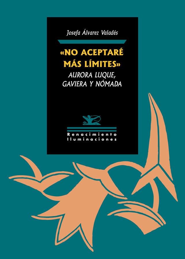 No aceptar&eacute; m&aacute;s l&iacute;mites. Aurora Luque, gaviera y n&oacute;mada