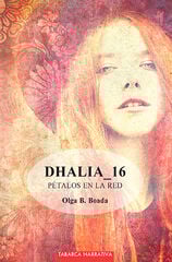 Dhalia 16. Pétalos en la red