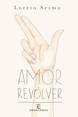 Amor revólver Amor revólver