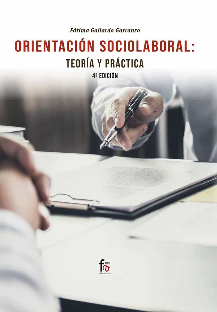 Orientación sociolaboral: Teoria y práctica (4a Edición)