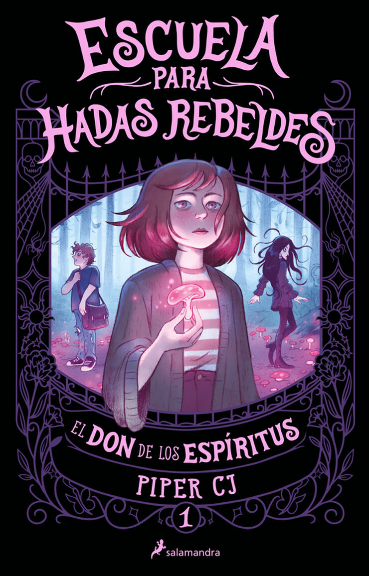 Escuela para hadas rebeldes. El don de los espíritus (Escuela para hadas rebeldes 1)